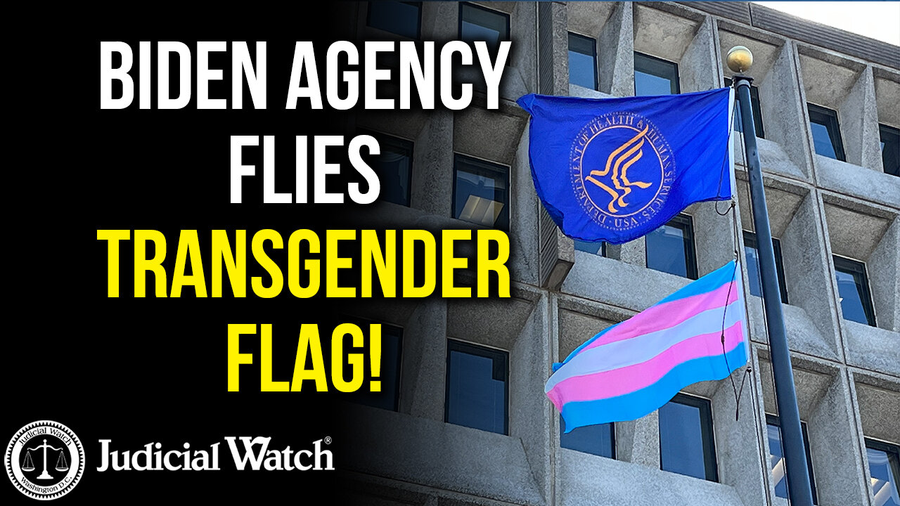 Biden Agency Flies Transgender Flag!