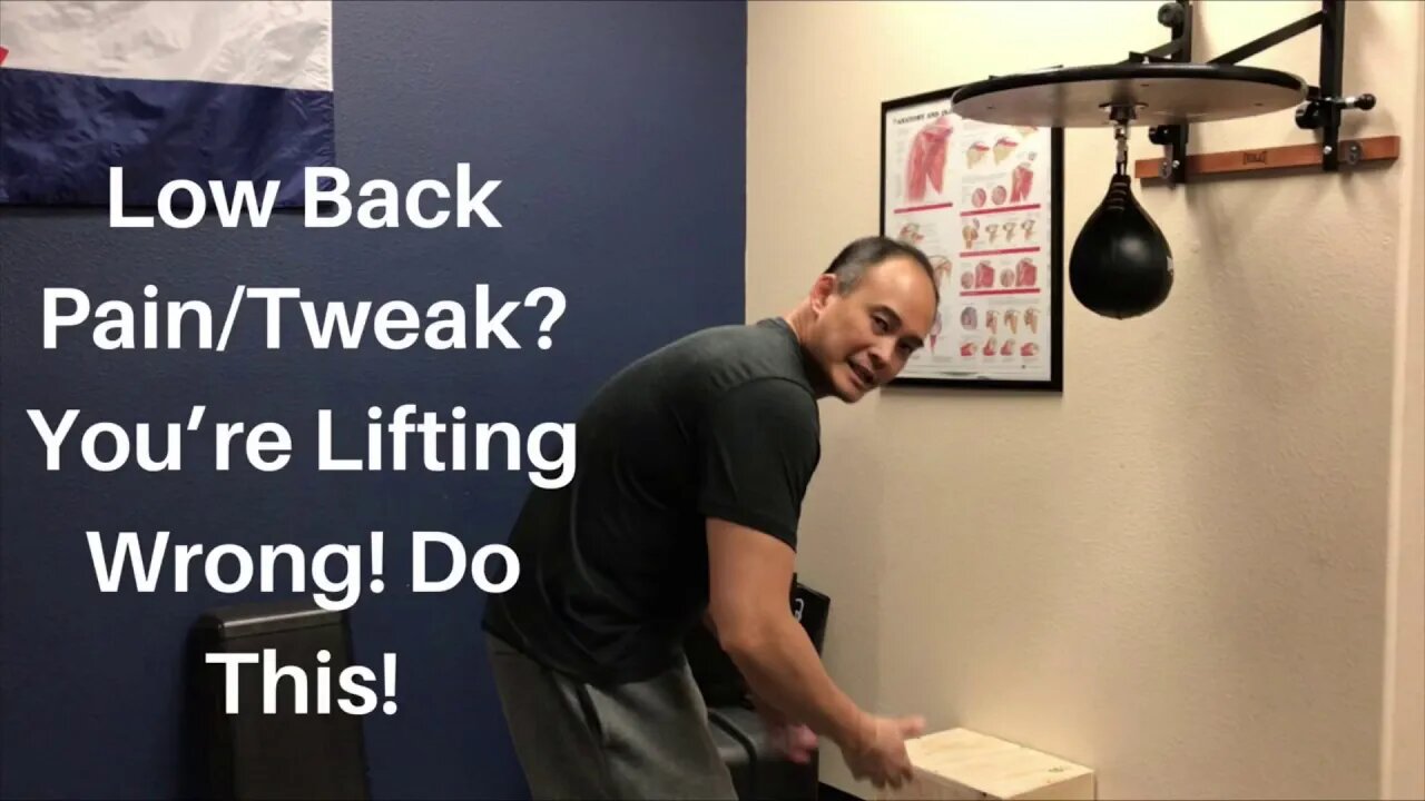 Low Back Pain/Tweak? You’re Lifting Wrong! Do This!