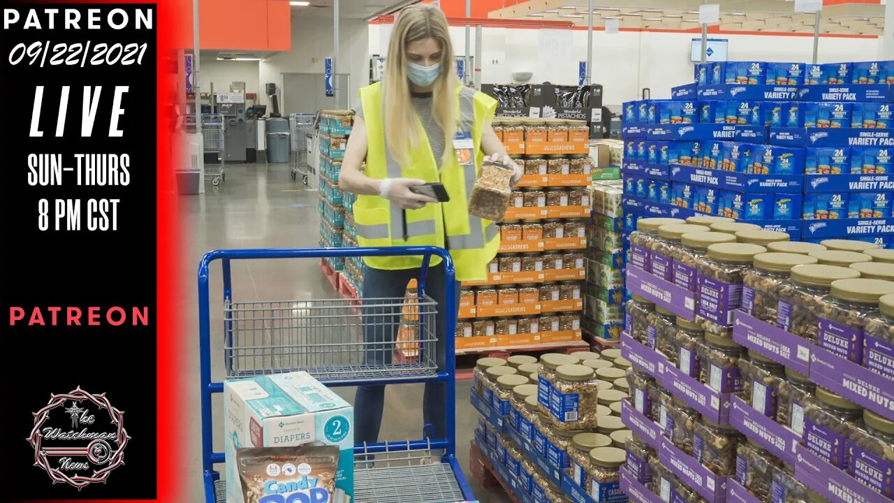 09/22/2021 The Watchman News - Bulk Food Stores Imposing Limits Again - Shortages More Noticeable