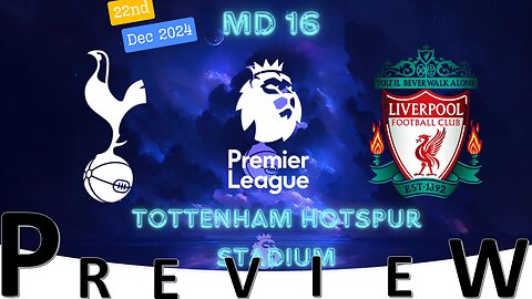 PL MD17 | TOTTENHAM HOTSPUR v LIVERPOOL | #PRTVSPURS PREVIEW SHOW