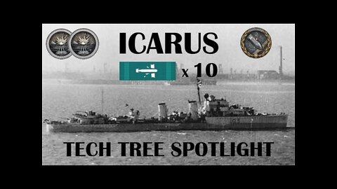 Tech Tree Spotlight: Icarus (World of Warships Legends)