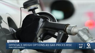 Hamilton, Fairfield officials weigh options as gas prices continue to rise