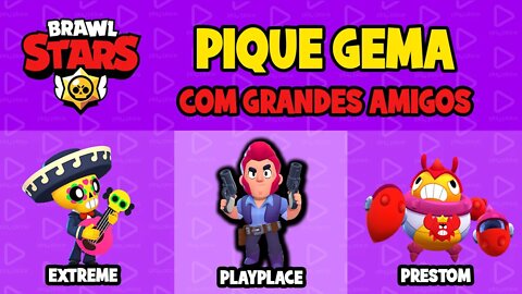 Brawl Stars - Pique gema com Eduardo Prestom e Edson Extreme