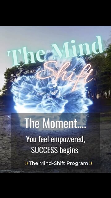 The Mind-Shift Moment