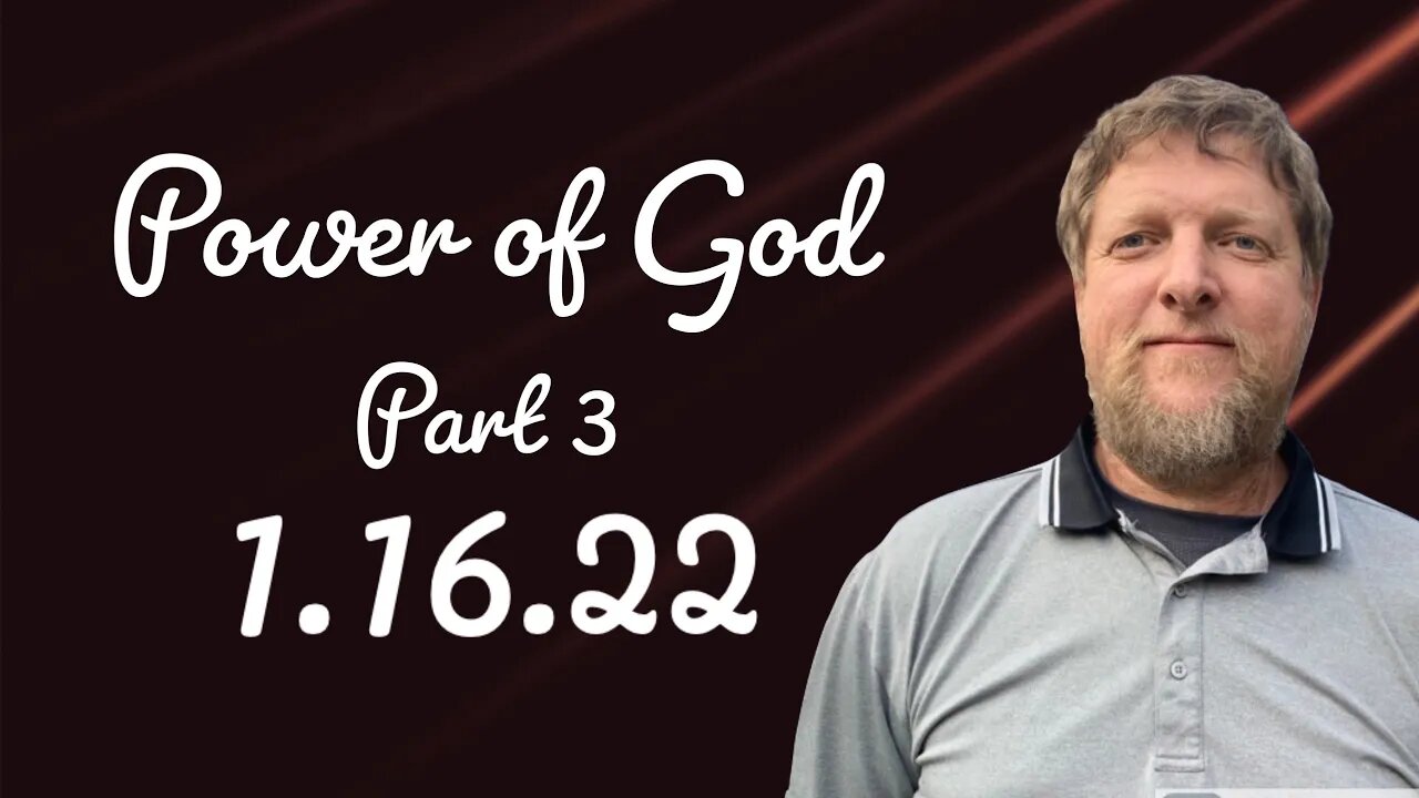 Power of God Part 3 Pastor Mark lloyd