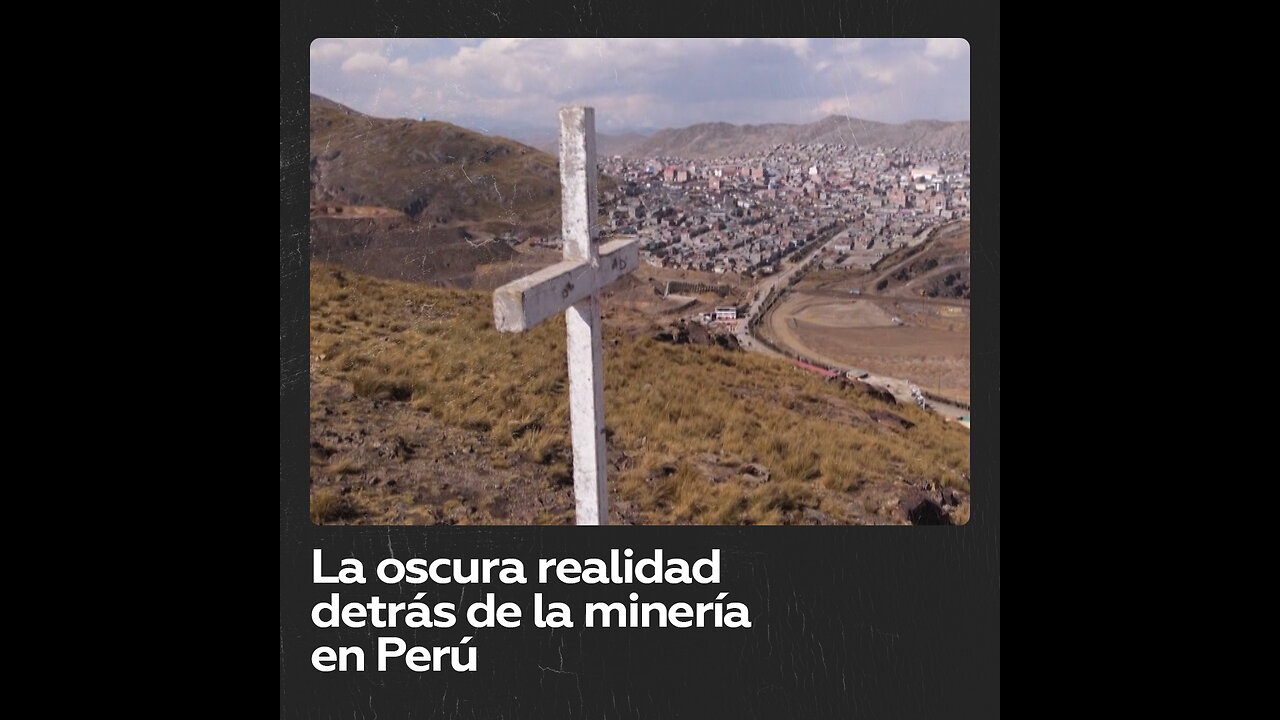 Las huellas y daños de la explotación minera en Perú