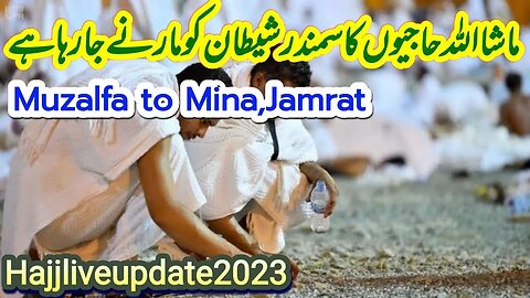 Muzalfa to Mina,Jamrat Ja rhe han Mashallah🕋||hajj live update 2023 tend krwa RHY HAIN LOG