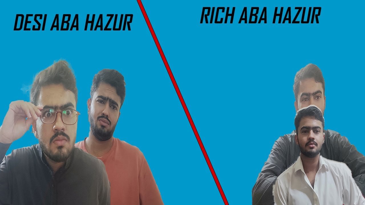 DESI ABA HAZUR VS RICH ABA HAZUR #desi #father #son