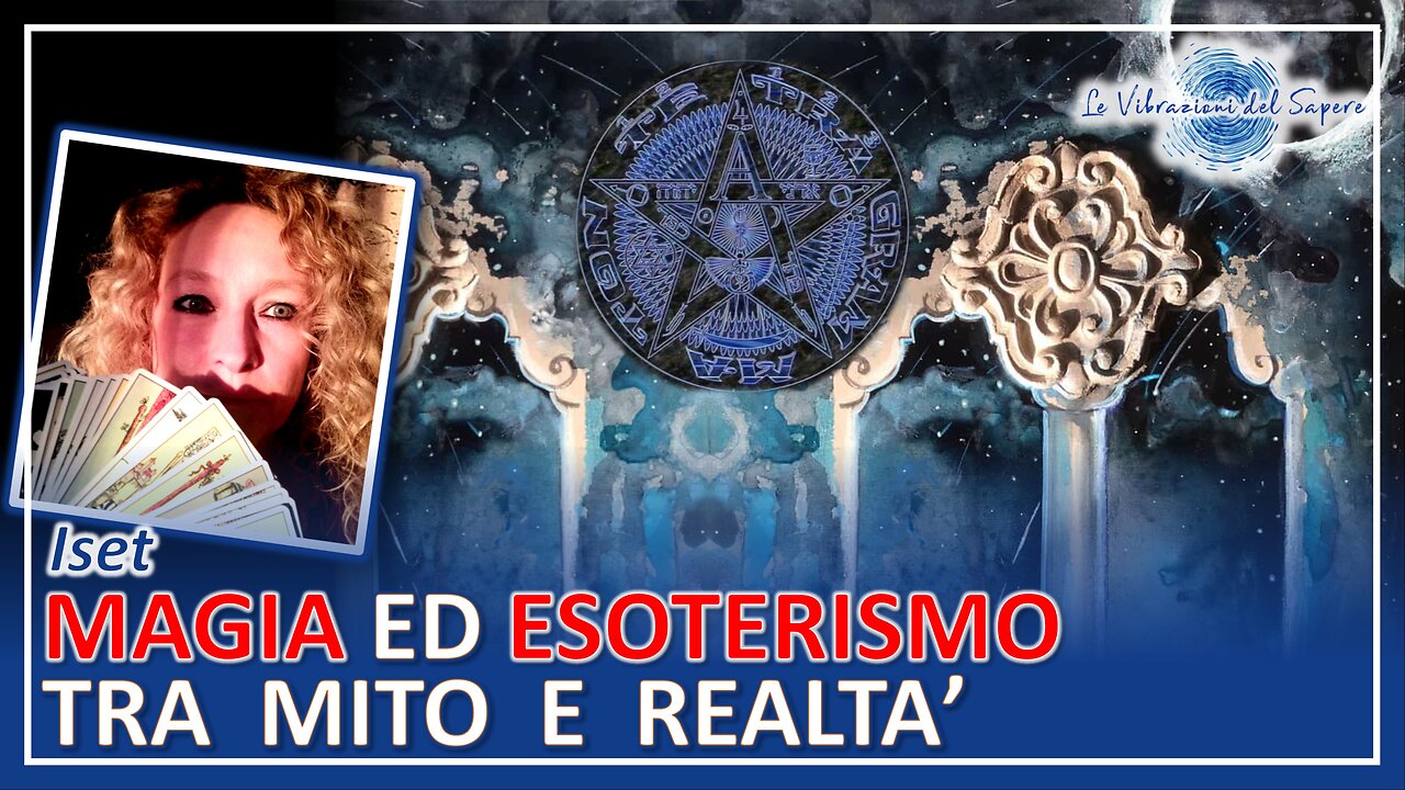 Magia ed esoterismo tra mito e realtà - Iset