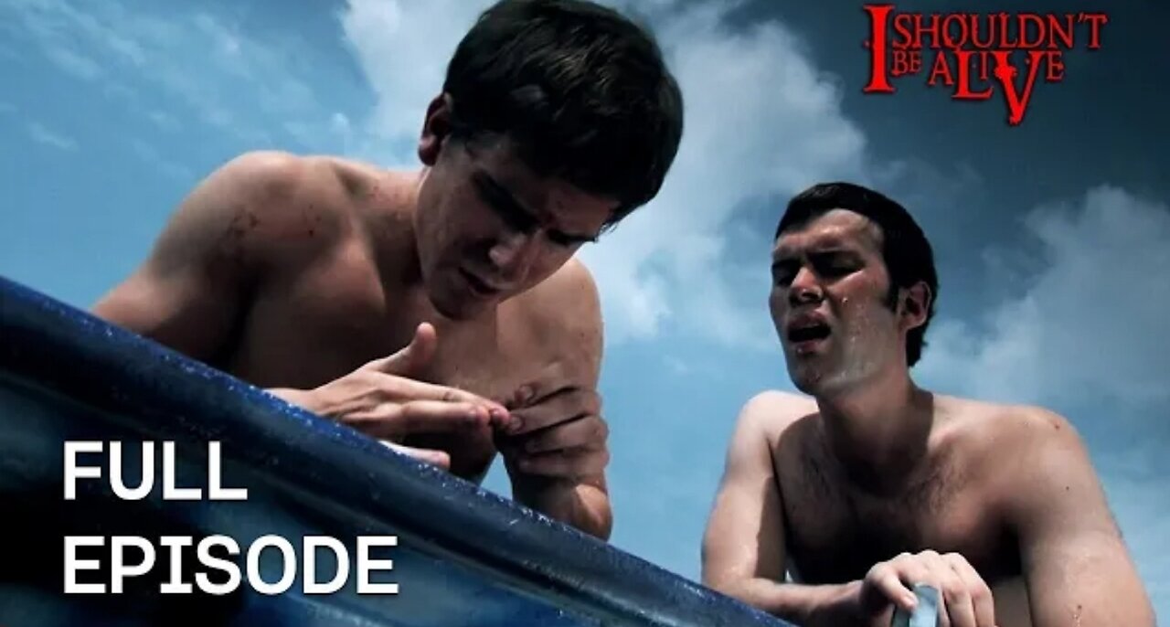 I Shouldn't Be Alive - Teenagers Swept Adrift For Over Seven Days! Full Episode