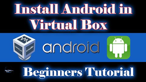 How To Install Android on PC or Laptop Easy: VirtualBox