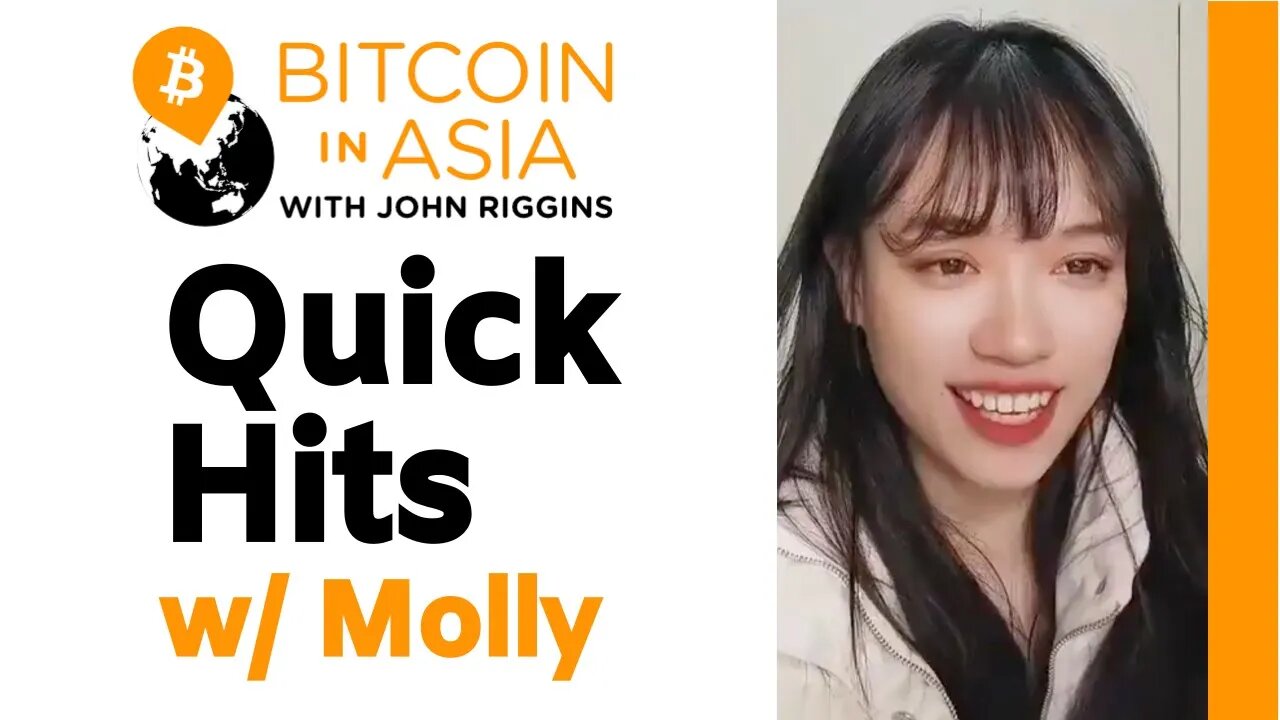 Bitcoin in Asia - Quick Hits with Molly of Hashkey Hub - BIA 33