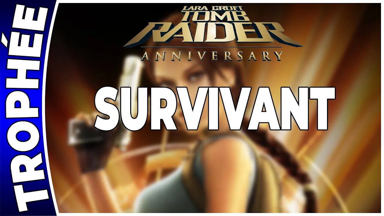 Tomb Raider Anniversary - SURVIVANT - Trophée [FR PS3]