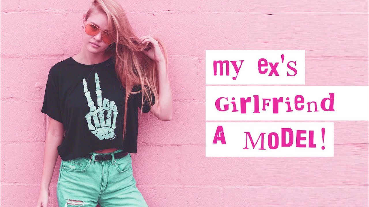 Your Ex's New GF is A Model And You Feel Insecure?