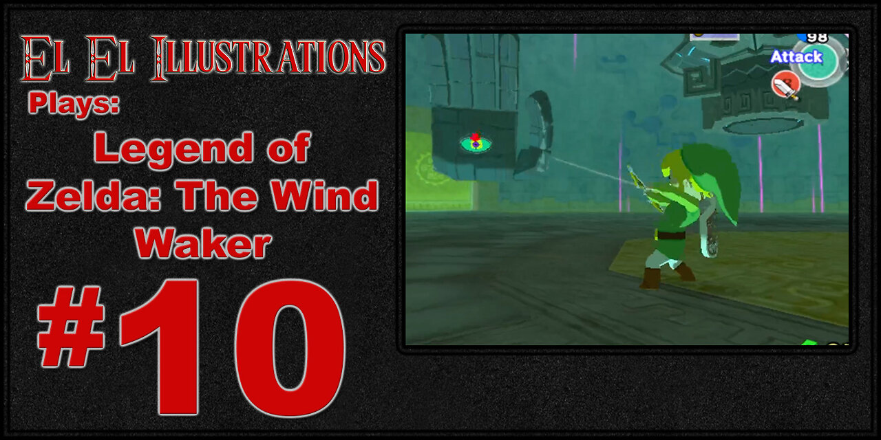 El El Plays The Legend of Zelda: The Wind Waker Episode 10: High Five Bro!