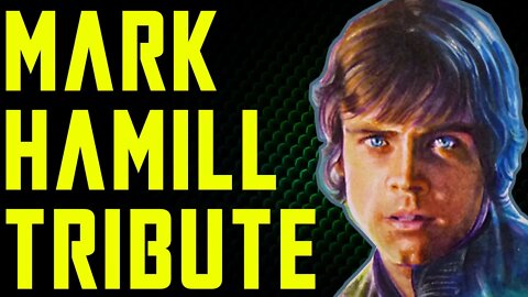 A Mark Hamill Tribute