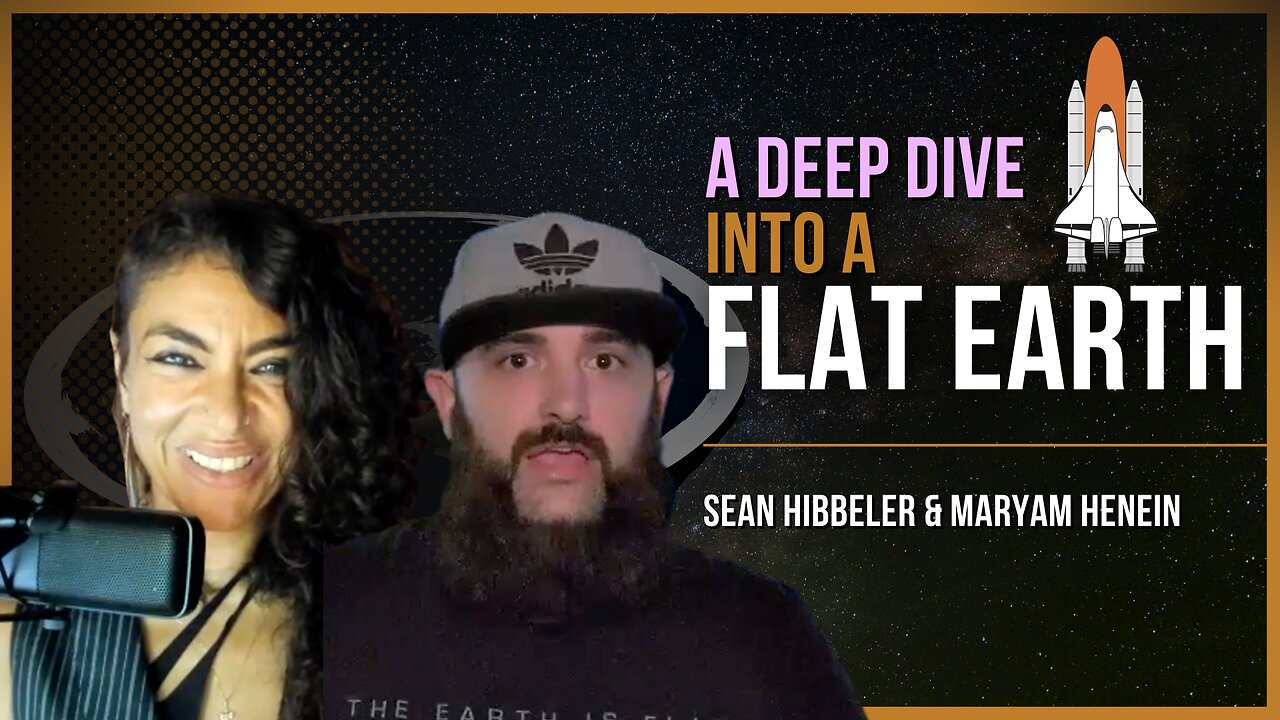 A Deep-Dive Into A Flat Earth 🌎 (PT. 1) | Sean Hibbeler & Maryam Henein