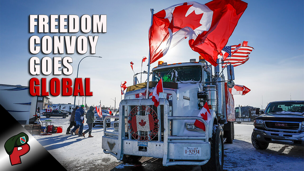 Freedom Convoy Goes Global: Big Government Extremists Panic | Grunt Speak Shorts