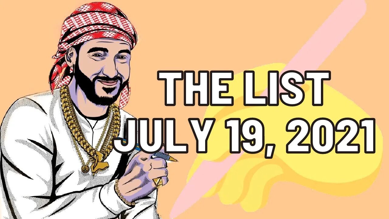 The List [July 19, 2021]