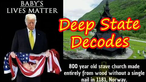 Deep State Decodes #632 - Save Donald Trump