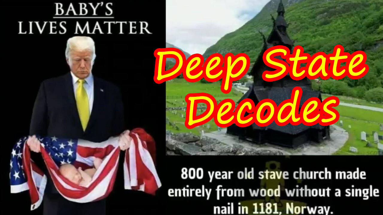 Deep State Decodes #632 - Save Donald Trump