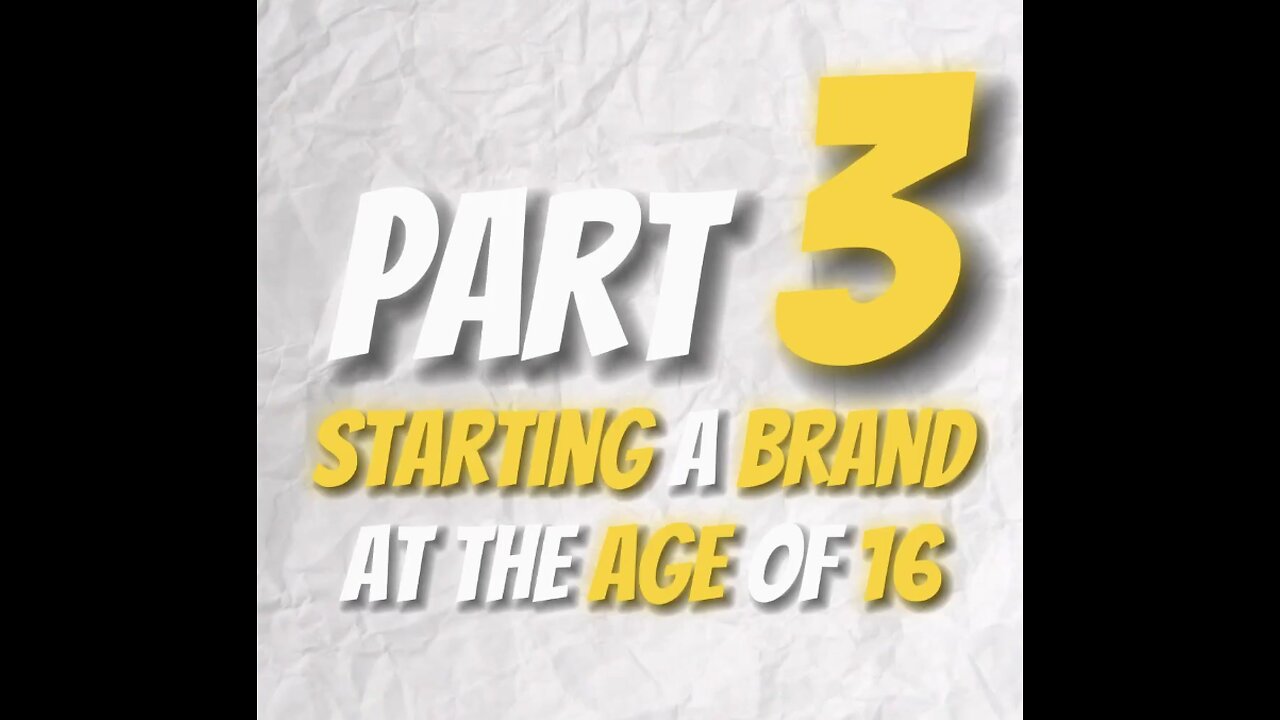 Part 3 | Starting a Brand at the age of 16 | Tatio