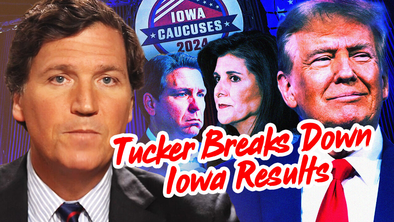 Breaking: Tucker Carlson Breaks Down Iowa Results