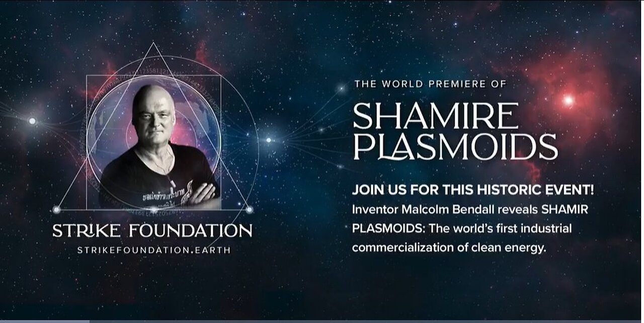 LIVE: See The World Premiere of Malcolm Bendall's Shamir Plasmoid Technology 11 PM Eastern