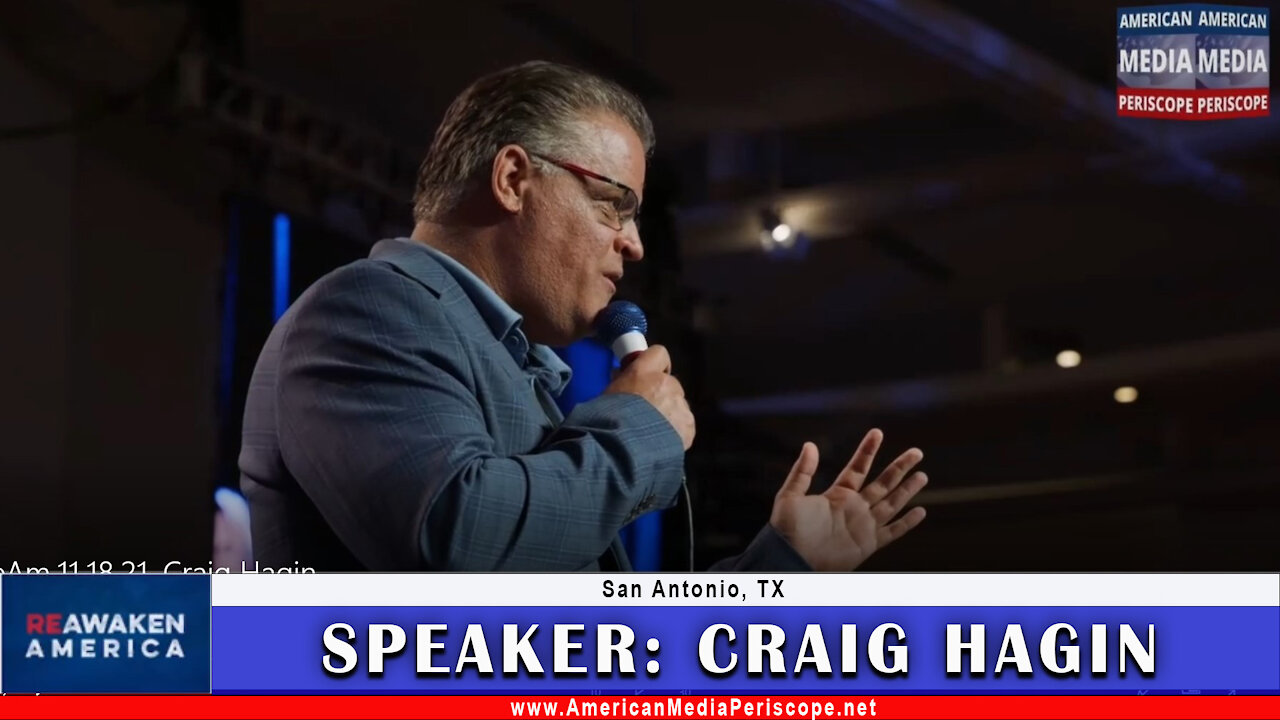 San Antonio Re-Awaken America Freedom Conference Speaker - Craig Hagin