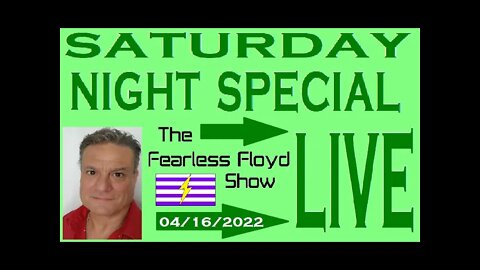 SATURDAY NIGHT SPECIAL 04/16/2022