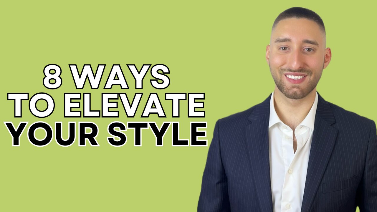 8 Easy Ways To Level Up Your Style | Elevate Your Fashion