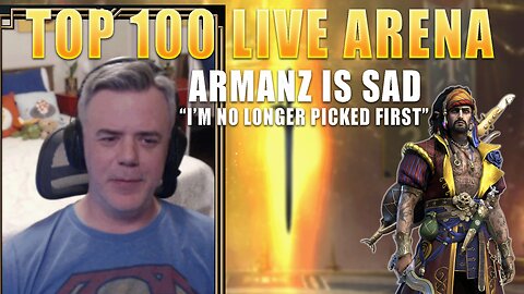 Top 100 Live Arena - Armanz Is Sad "Not Picked First" || Raid: Shadow Legends
