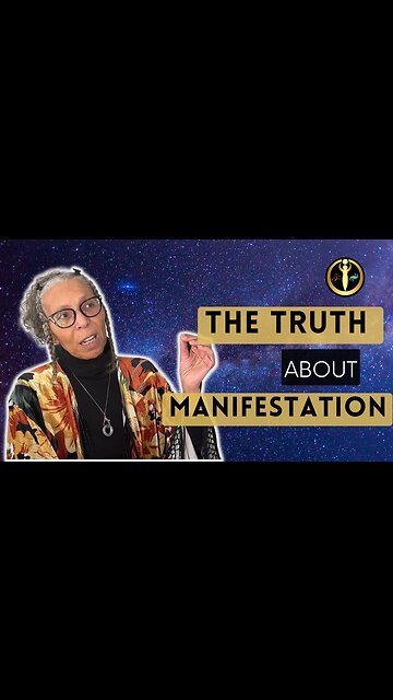 The Truth about Manifestation