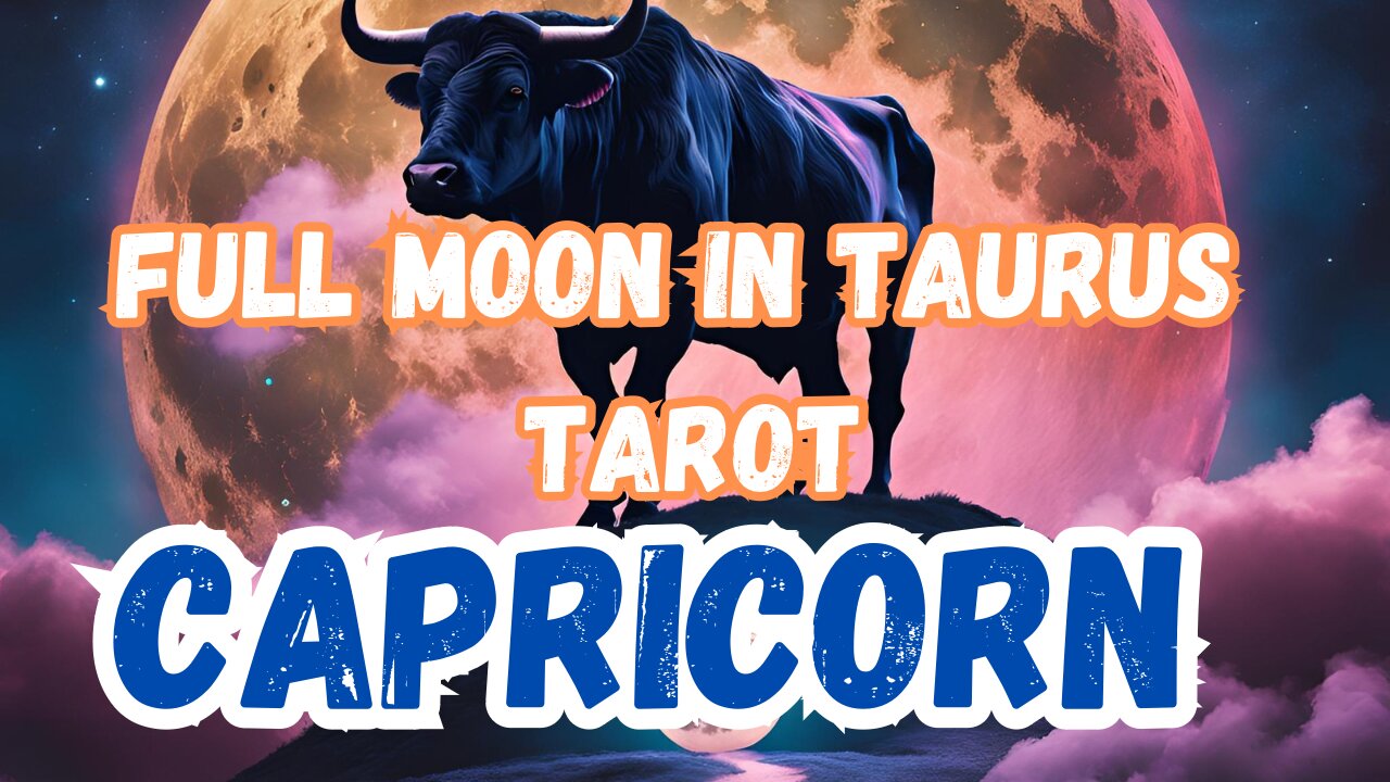 Capricorn ♑️- Full Moon in Taurus Tarot reading extract #capricorn #tarot #tarotary