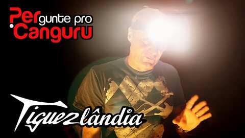 Tiguezlândia Ep.04 - PERgunte pro CANGURU