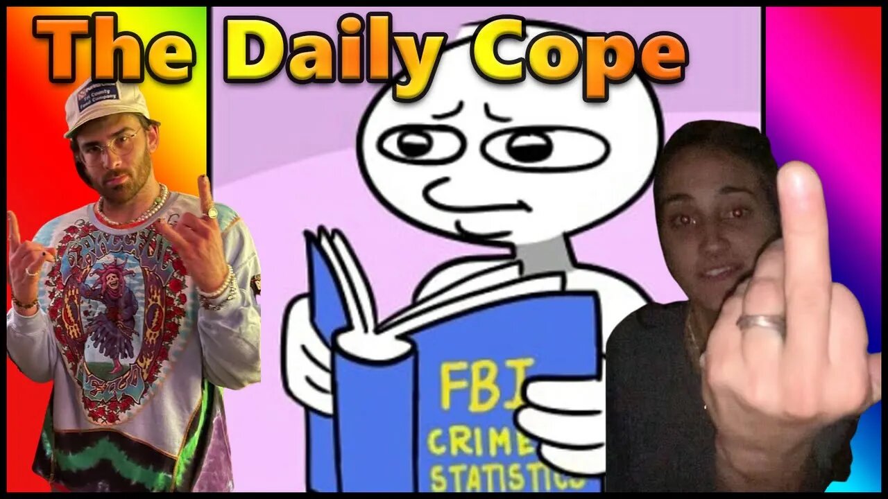 Daily Cope 10/02/21 Hasan Down Bad, The Cancelling of Emma Sarley, New FBI Stats - Who DidDoSumthin?