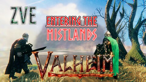 Valheim EP 25 - Entering the Mistlands