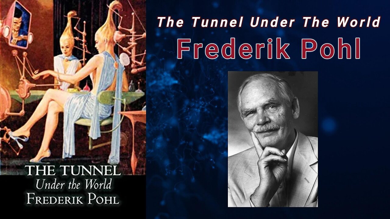 The Tunnel under the World — Frederik Pohl (Audiobook)