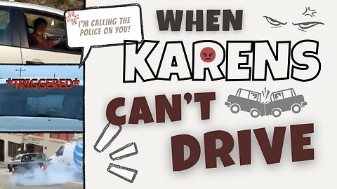 When KARENS Can't Drive 🤬 ZERO SKILL On The Road Compilation