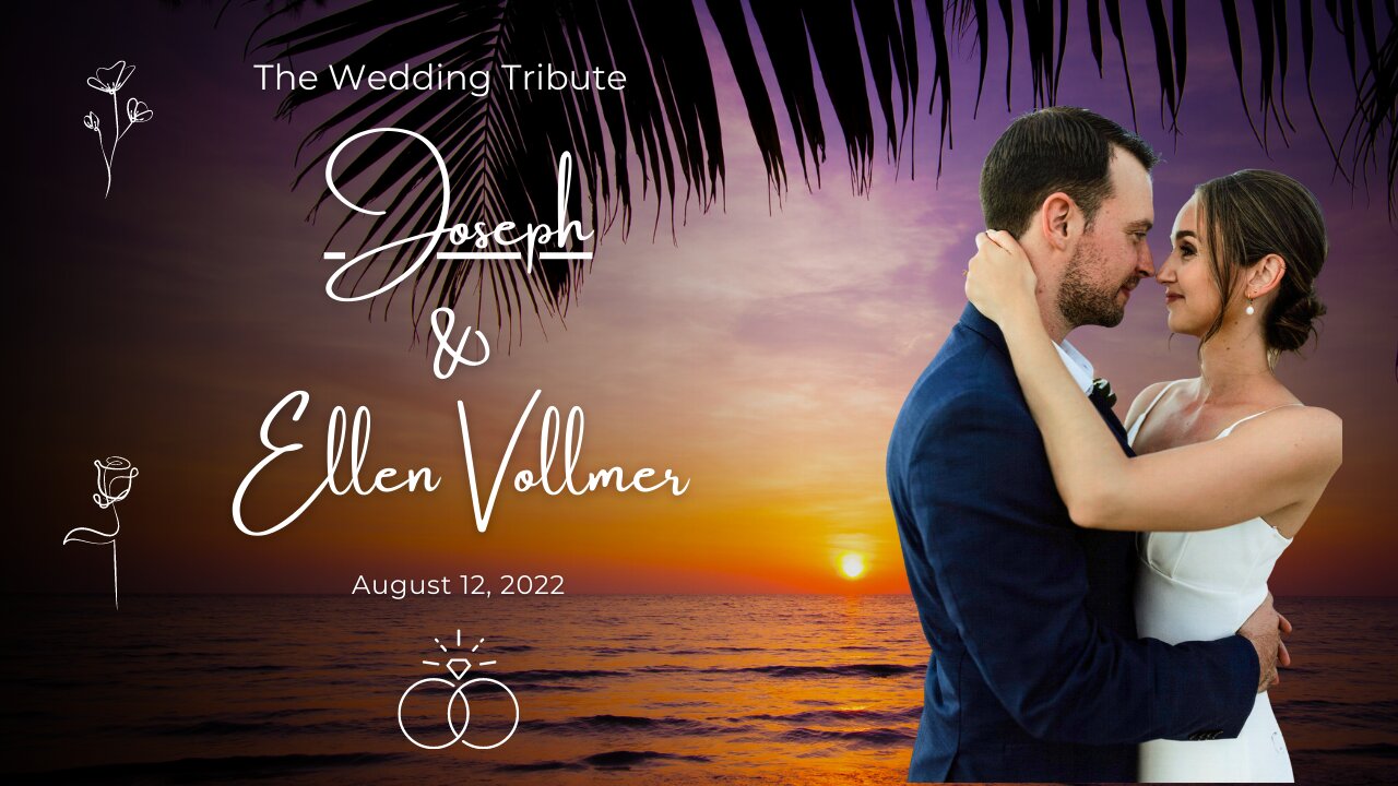 Joseph and Ellen Vollmer Photo Tribute