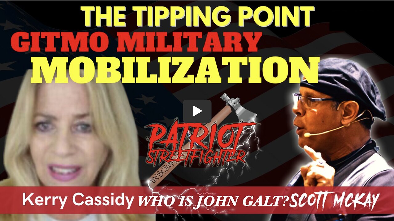 PATRIOT STREET FIGHTER W/ , Kerry Cassidy, Massive Military Mobilization at Gitmo. THX SGANON