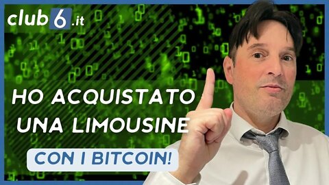 Ho acquistato una limousine con i Bitcoin