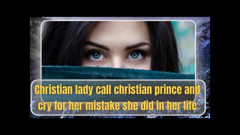 Christian lady call cp and cry for her mistake she did in her life