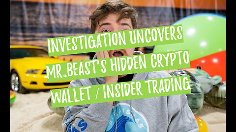 Bombshell online MrBeast investigation uncovers 'long history' of alleged insider trading and crypto schemes