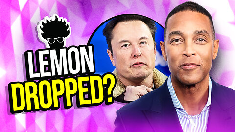 Don Lemon DROPPED? TikTok Alex Jones'ed? Canada is FUBAR'ed! AND MORE!