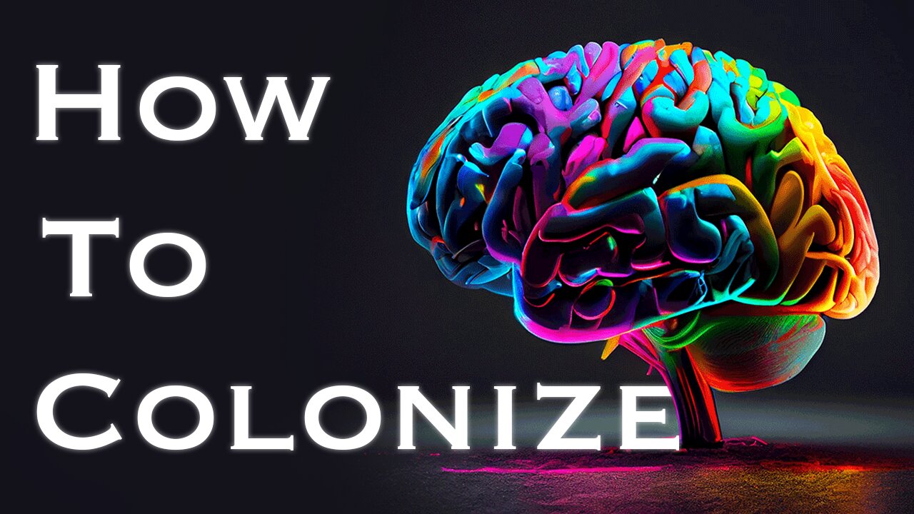 How to Colonize People | The Psychology of Colonization