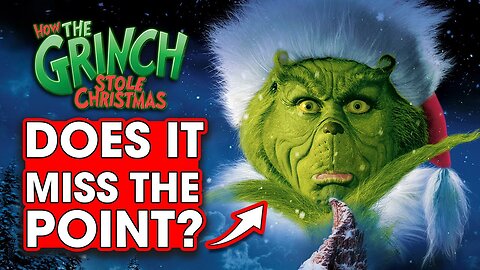 Does The Jim Carrey Grinch Movie Miss The Point of Dr. Seuss’s Book? – Hack The Movies