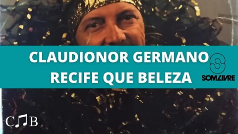 Claudionor Germano - Recife Que Beleza