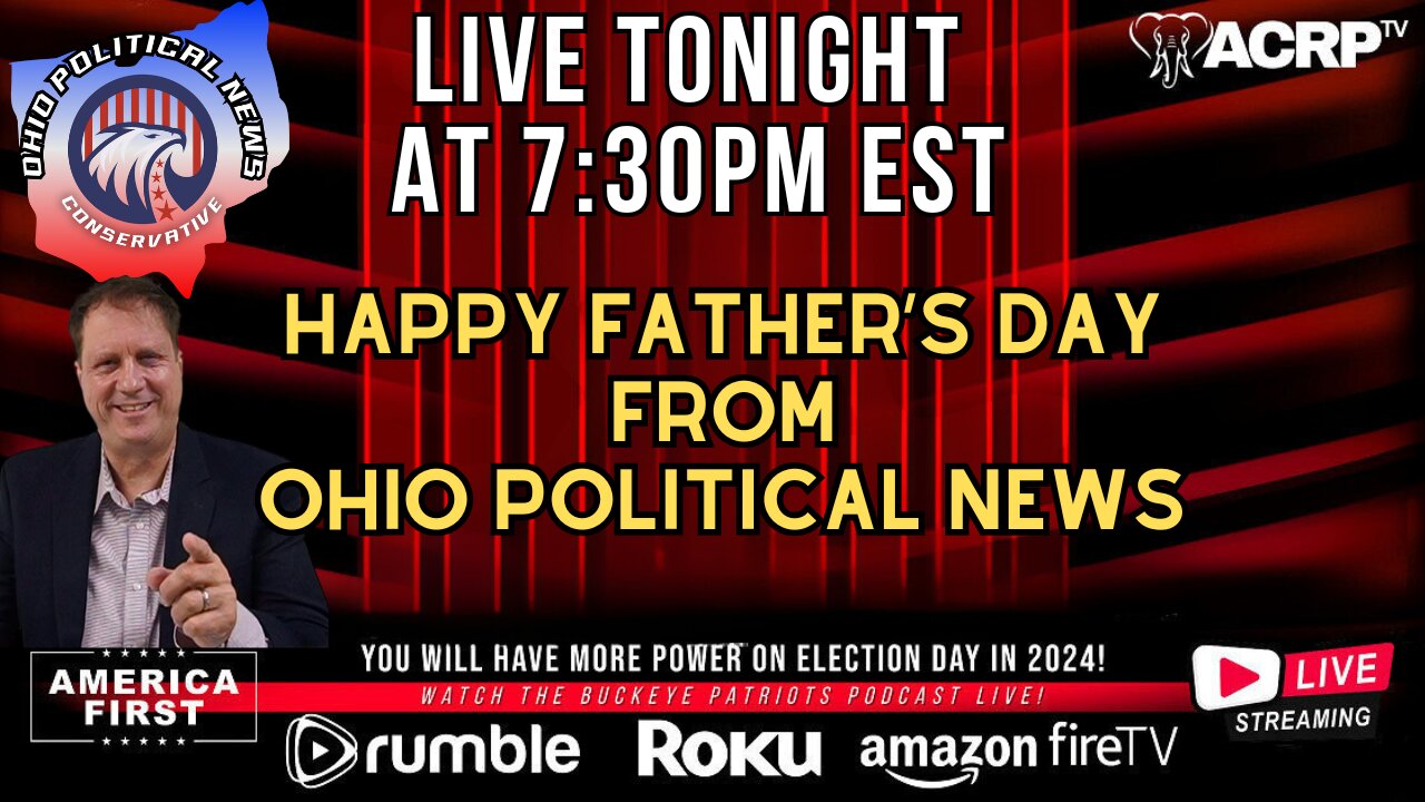 Happy Father's Day From Ohio Political News