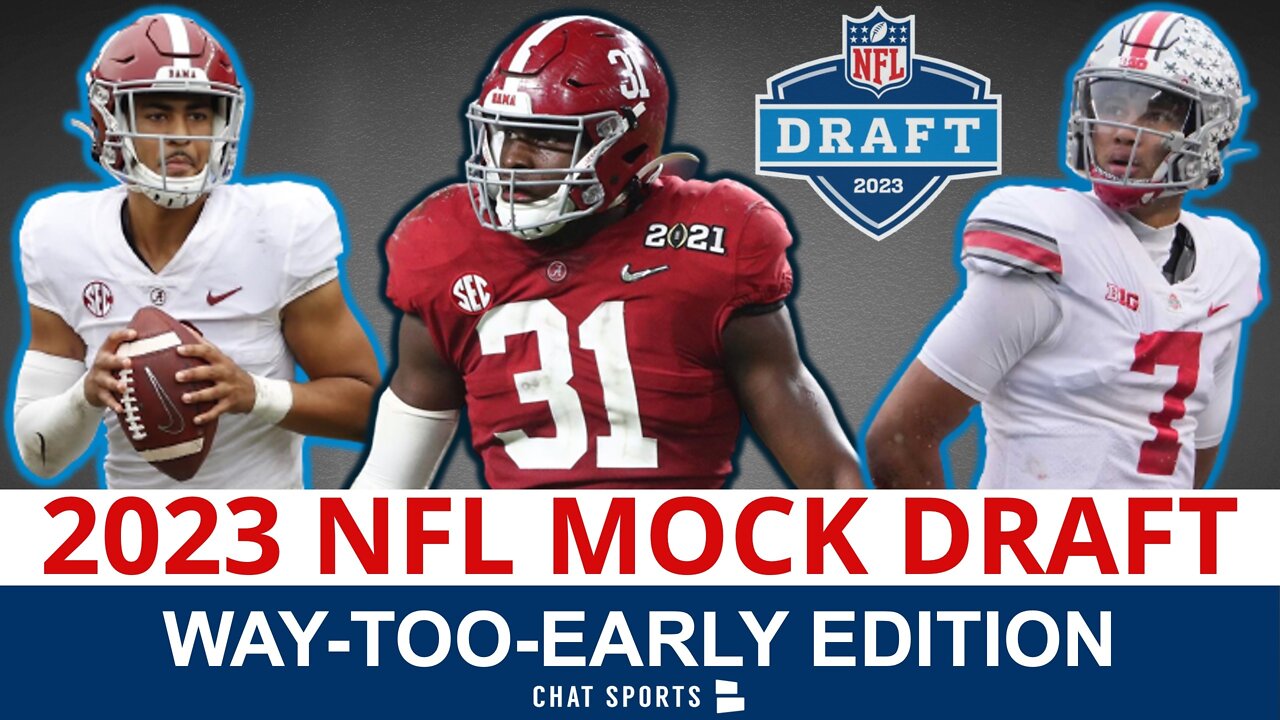 2023 NFL Mock Draft: You Have To See These Way-Too-Early 1st Round Projections